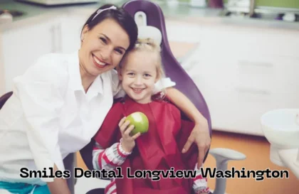 smiles dental longview washington